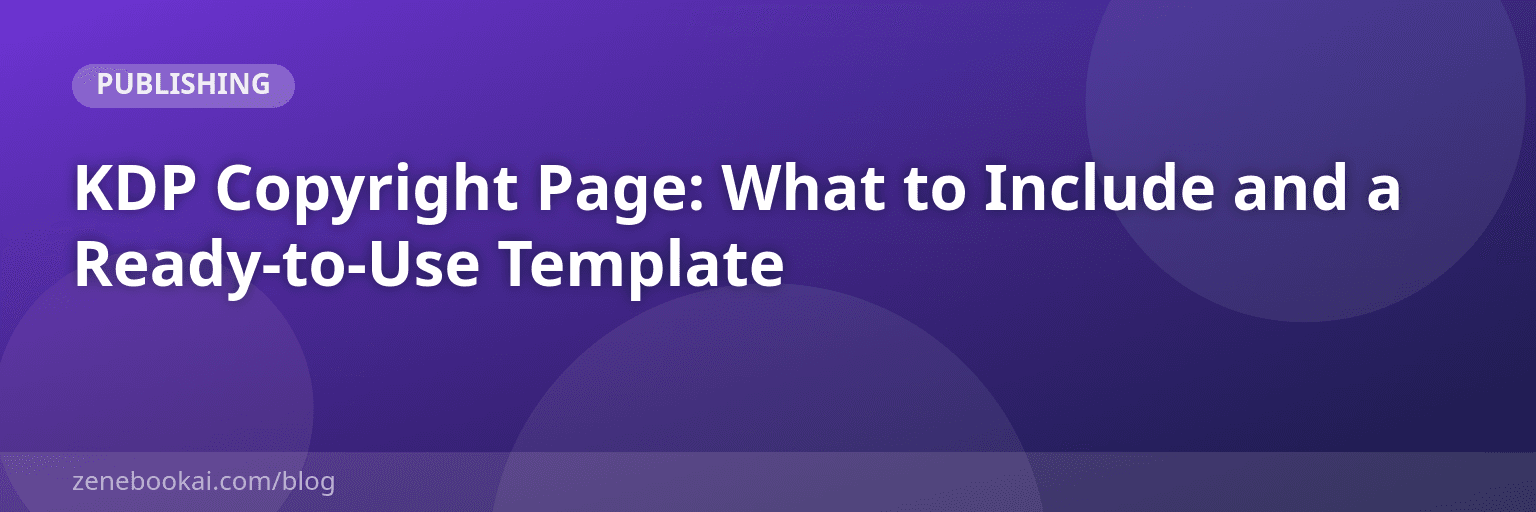 KDP Copyright Page: What to Include and a Ready-to-Use Template