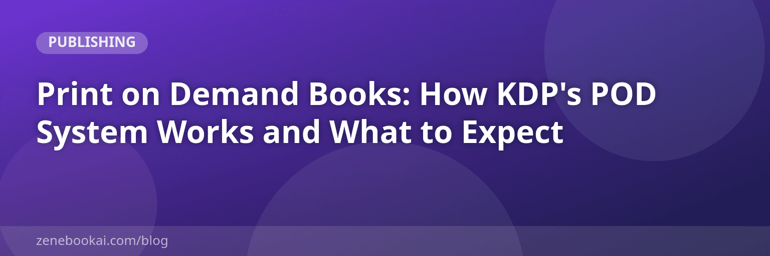 Print on Demand Books: How KDP's POD System Works and What to Expect
