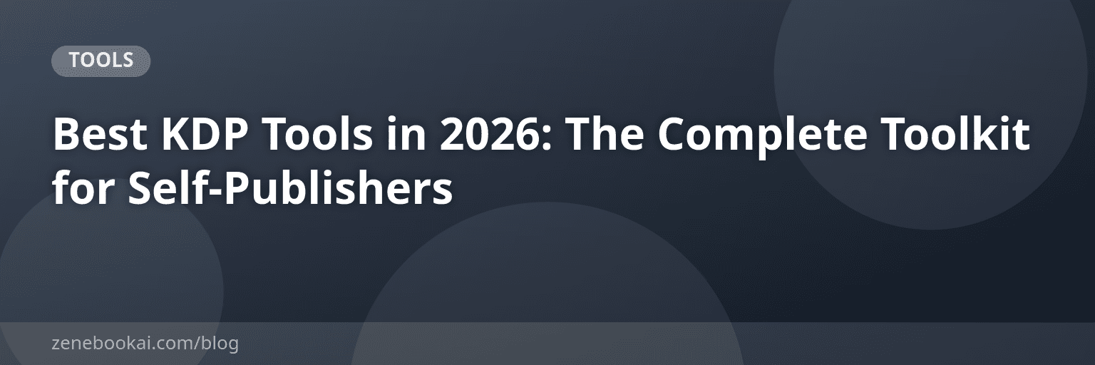Best KDP Tools in 2026: The Complete Toolkit for Self-Publishers
